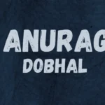 Anurag Dobhal