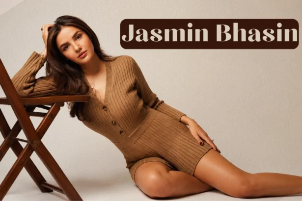 Jasmin Bhasin net worth