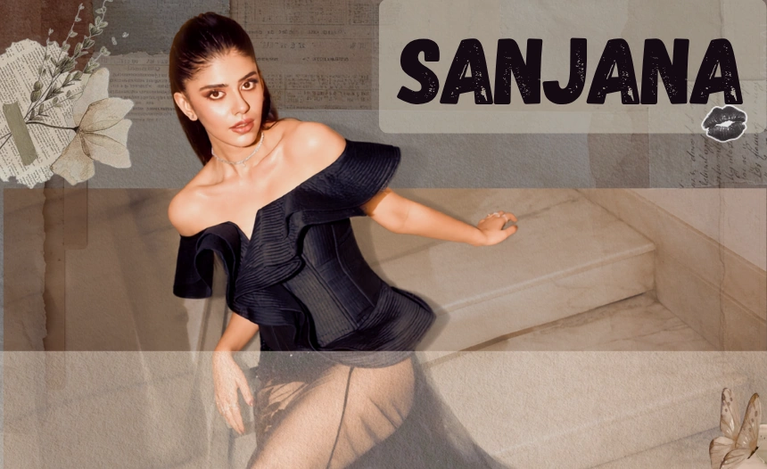 Sanjana Sanghi Age