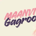 Maanvi Gagroo